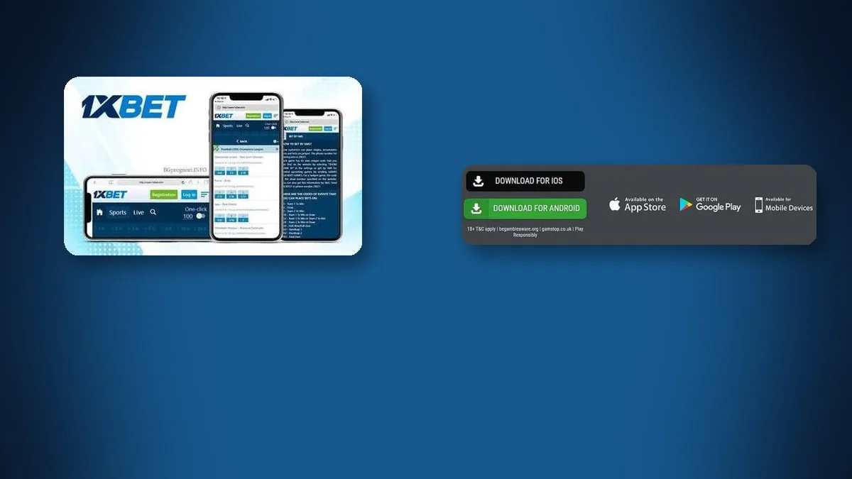 1xBet — Downloading the 1xBet App for Android and iOS